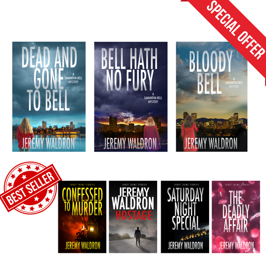 Samantha Bell Mysteries, Books 1-3, Three eBooks for Just $10 + 4 Short Crime Stories Super Deal (ebook)